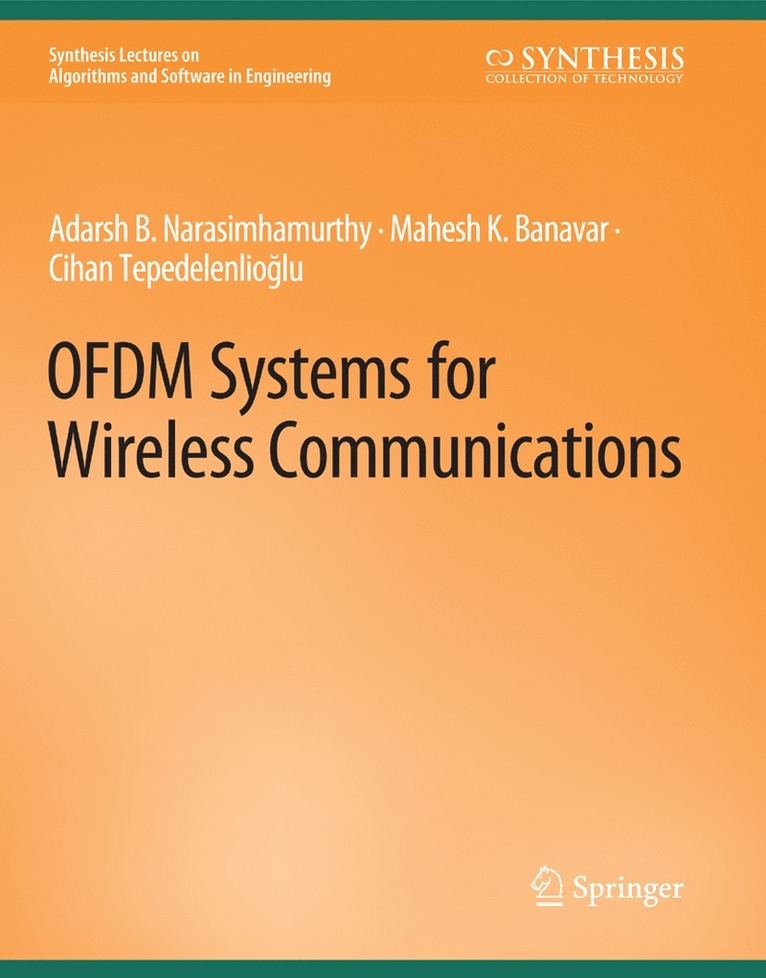 Adarsh Narasimhamurthy, Mahesh Banavar, Cihan Tepedelenliouglu - OFDM Systems for Wireless Communications, Häftad