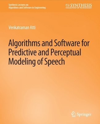 bokomslag Algorithms and Software for Predictive and Perceptual Modeling of Speech