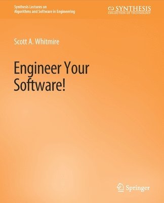 bokomslag Engineer Your Software!