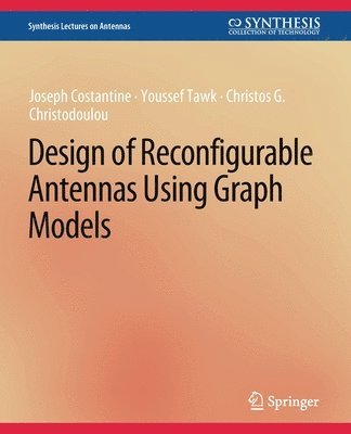 bokomslag Design of Reconfigurable Antennas Using Graph Models