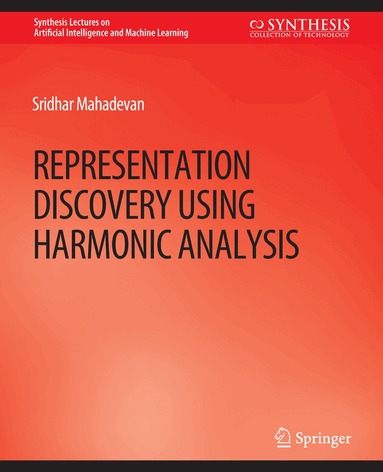 Sridhar Mahadevan - Representation Discovery using Harmonic Analysis, Häftad