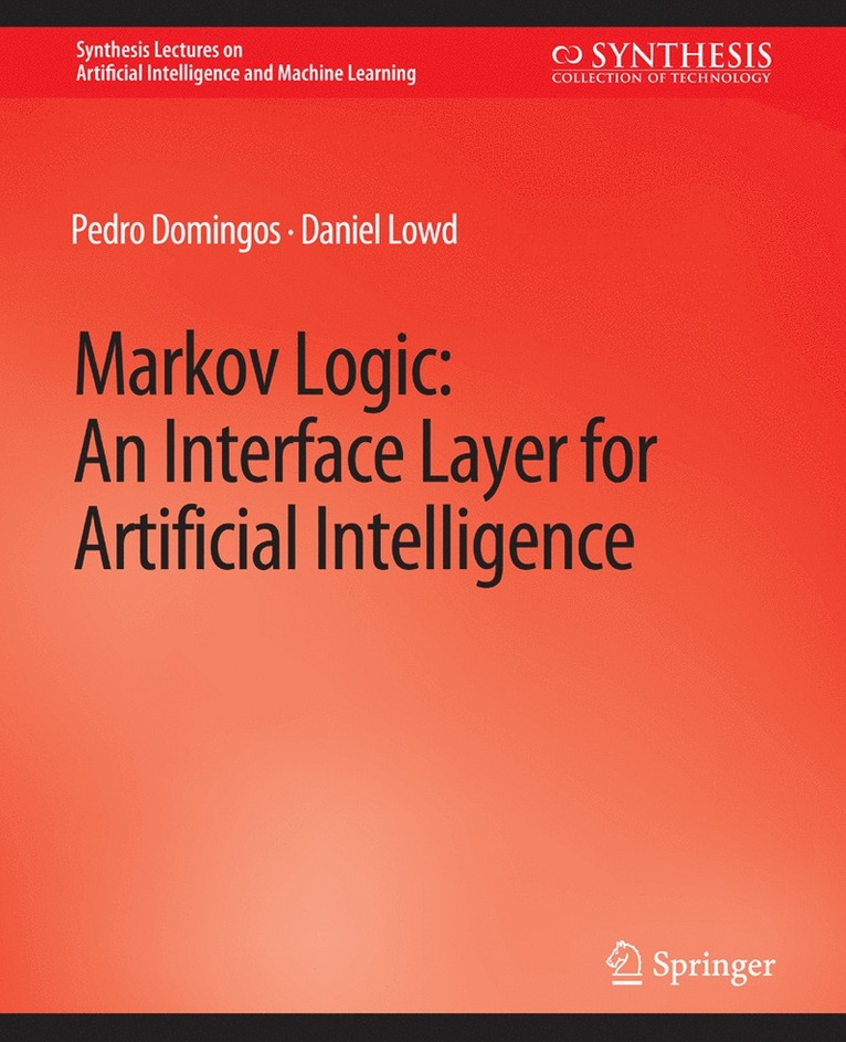 Pedro Domingos, Daniel Lowd - Markov Logic, Häftad