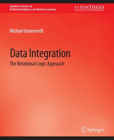 Michael Genesereth - Data Integration, Häftad