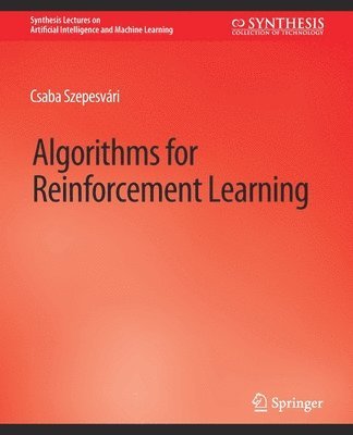 Algorithms for Reinforcement Learning 1