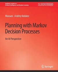 bokomslag Planning with Markov Decision Processes