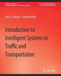 bokomslag Introduction to Intelligent Systems in Traffic and Transportation