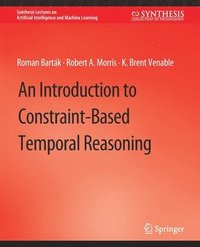 bokomslag An Introduction to Constraint-Based Temporal Reasoning