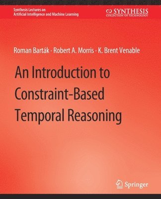 An Introduction to Constraint-Based Temporal Reasoning 1