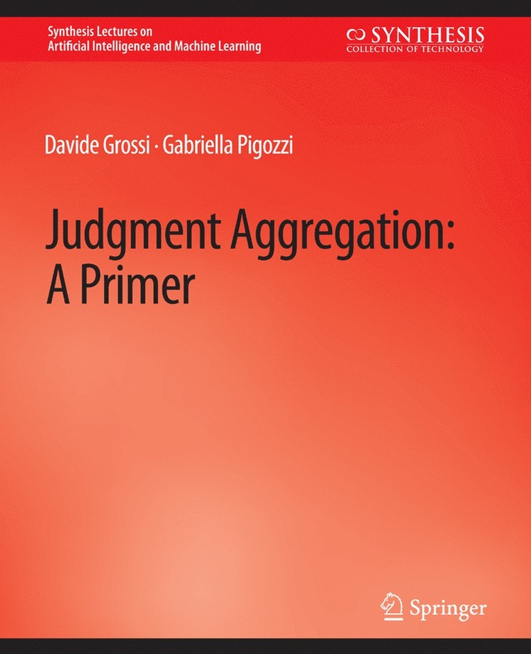 Davide Grossi, Gabriella Pigozzi - Judgment Aggregation, Häftad