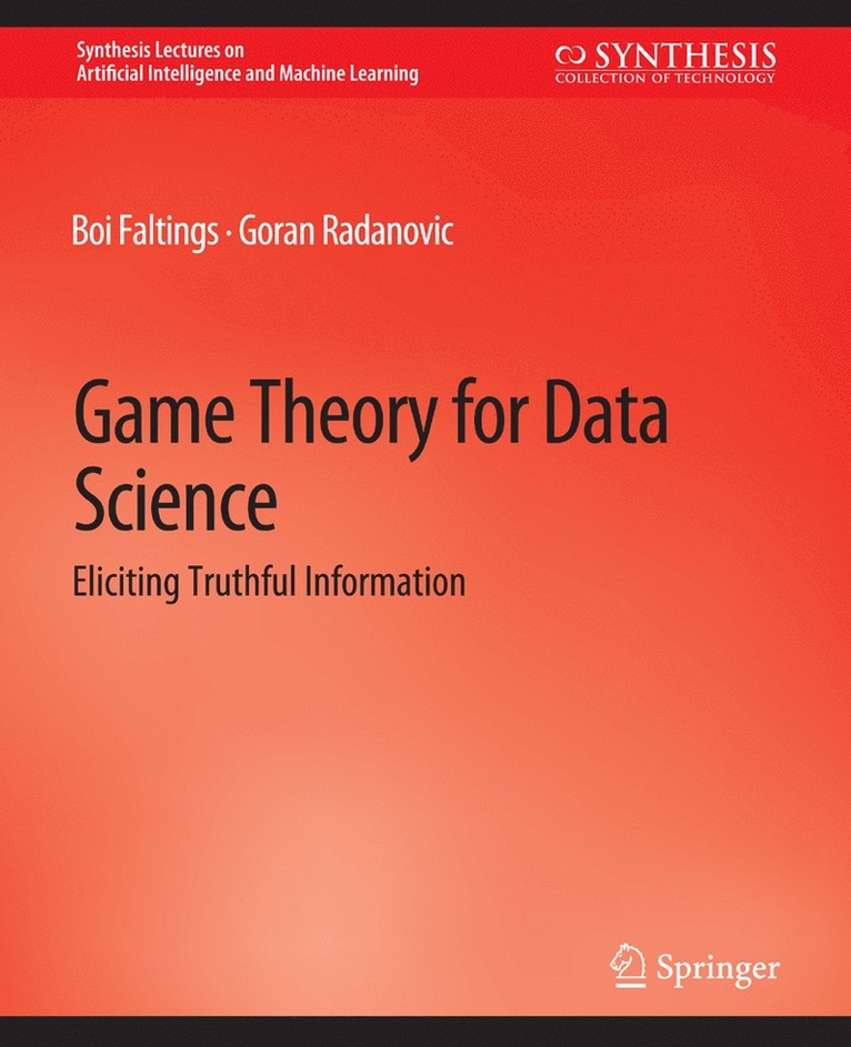 Boi Faltings, Goran Radanovic - Game Theory for Data Science, Häftad