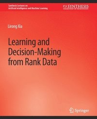 bokomslag Learning and Decision-Making from Rank Data