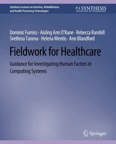 Dominic Furniss, Rebecca Randell, Aisling Ann O’Kane, Svetlena Taneva - Fieldwork for Healthcare, Häftad