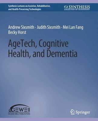 AgeTech, Cognitive Health, and Dementia 1