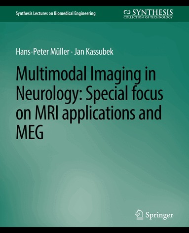 Hans-Peter Müller, Jan Kassubek - Multimodal Imaging in Neurology, Häftad