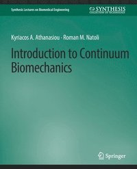 bokomslag Introduction to Continuum Biomechanics