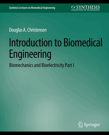 Douglas Christensen - Introduction to Biomedical Engineering, Häftad
