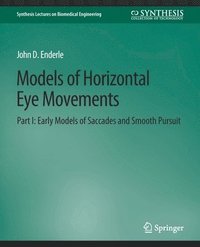 bokomslag Models of Horizontal Eye Movements, Part I