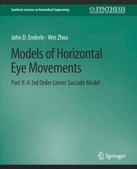 bokomslag Models of Horizontal Eye Movements, Part II