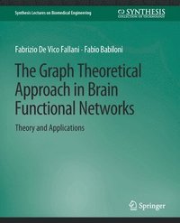 bokomslag The Graph Theoretical Approach in Brain Functional Networks