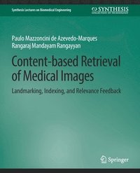 bokomslag Content-based Retrieval of Medical Images
