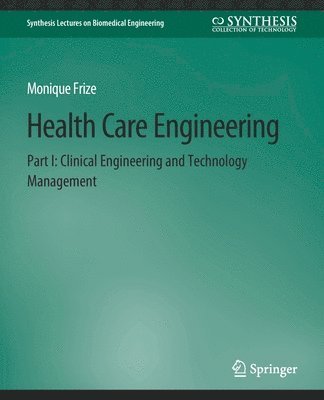 bokomslag Health Care Engineering Part I
