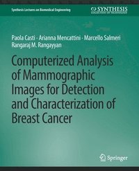 bokomslag Computerized Analysis of Mammographic Images for Detection and Characterization of Breast Cancer