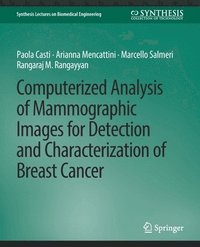 bokomslag Computerized Analysis of Mammographic Images for Detection and Characterization of Breast Cancer