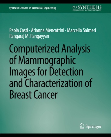 bokomslag Computerized Analysis of Mammographic Images for Detection and Characterization of Breast Cancer