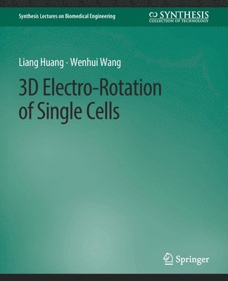 3D Electro-Rotation of Single Cells 1