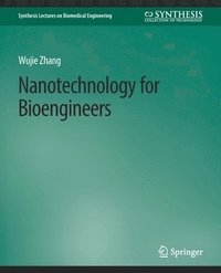 bokomslag Nanotechnology for Bioengineers