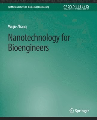 bokomslag Nanotechnology for Bioengineers