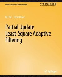 bokomslag Partial Update Least-Square Adaptive Filtering