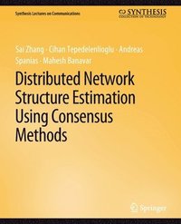 bokomslag Distributed Network Structure Estimation Using Consensus Methods