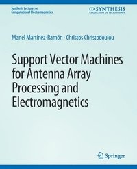 bokomslag Support Vector Machines for Antenna Array Processing and Electromagnetics