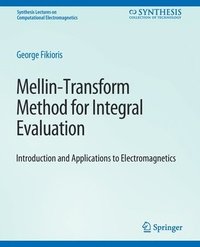 bokomslag Mellin-Transform Method for Integral Evaluation