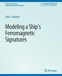 bokomslag Modeling a Ship's Ferromagnetic Signatures