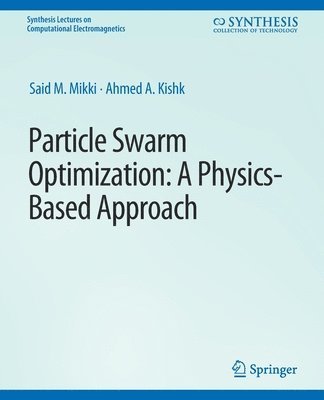 Said M. Mikki, Ahmed A. Kishk - Particle Swarm Optimizaton, Häftad