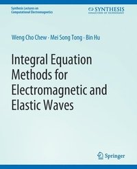 bokomslag Integral Equation Methods for Electromagnetic and Elastic Waves