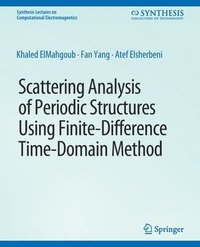 bokomslag Scattering Analysis of Periodic Structures using Finite-Difference Time-Domain Method