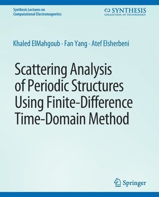 Scattering Analysis of Periodic Structures using Finite-Difference Time-Domain Method 1