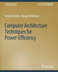 bokomslag Computer Architecture Techniques for Power-Efficiency