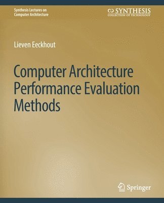 bokomslag Computer Architecture Performance Evaluation Methods