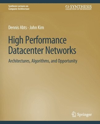 High Performance Datacenter Networks 1