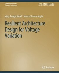 bokomslag Resilient Architecture Design for Voltage Variation