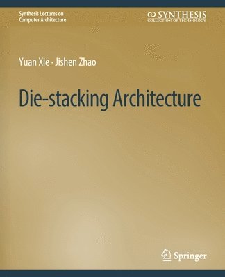 bokomslag Die-stacking Architecture