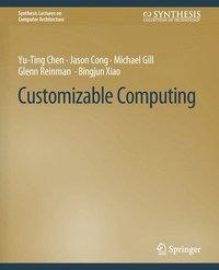 bokomslag Customizable Computing