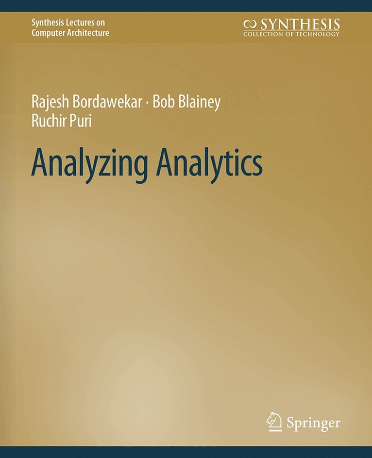 Rajesh Bordawekar, Bob Blainey, Ruchir Puri - Analyzing Analytics, Häftad