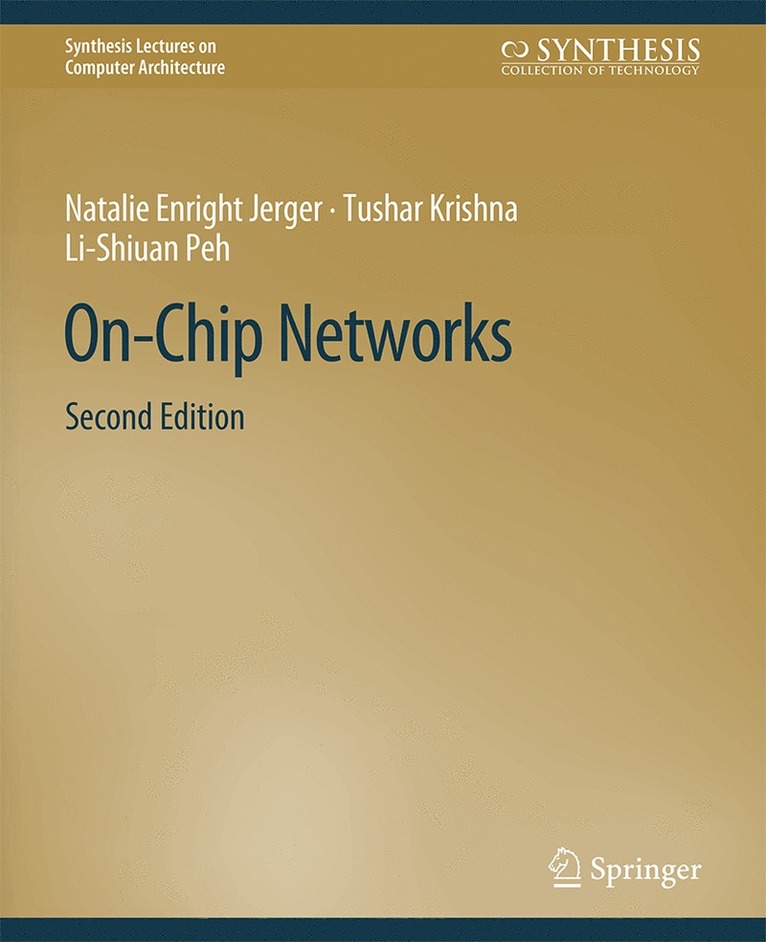 Natalie Enright Jerger, Tushar Krishna, Li-Shiuan Peh - On-Chip Networks, Second Edition, Häftad
