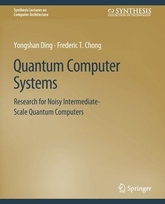 bokomslag Quantum Computer Systems