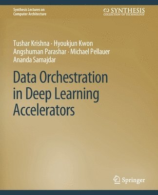bokomslag Data Orchestration in Deep Learning Accelerators